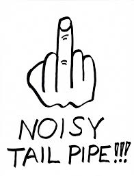 noisy tail pipe