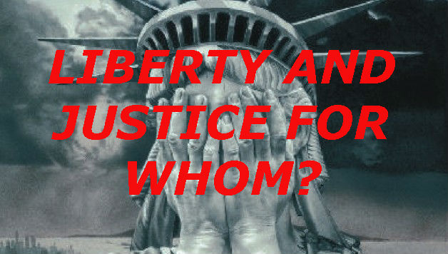 LIBERTY AND JUSTICE FOR WHOM