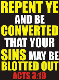 Jesus - repent ye and be converted