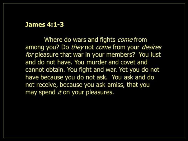 Jesus - you ask but do not receive because you ask amiss