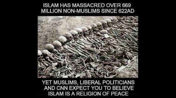 islam - muslims have murdered over 669 million non-muslims since 622ad