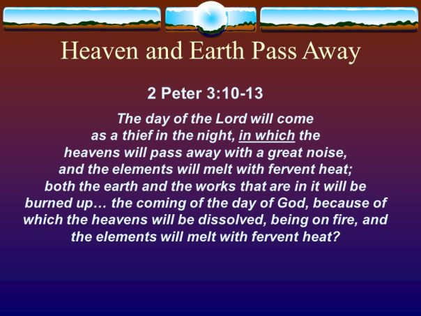 Jesus - earth destroyed by fire