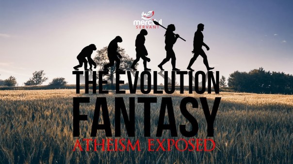 evolution - evolution fantasy athesim exposed