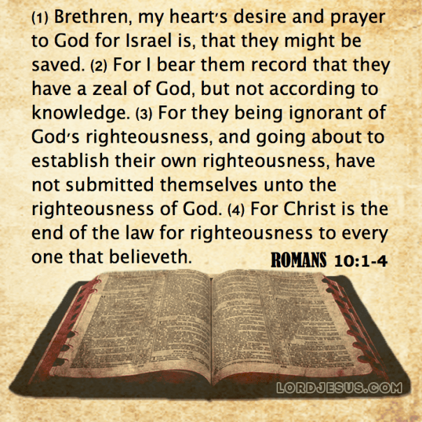 jesus - my hearts desire and prayer for israel is that they may be saved